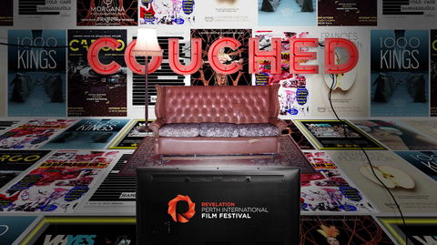 COUCHED - Revelation Perth International Film Festival - eAccommodation 0